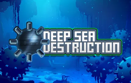 Deep Sea Destruction
