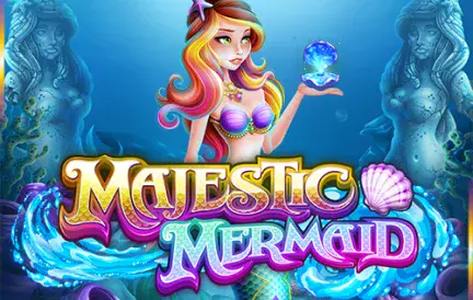Majestic Mermaid Slots