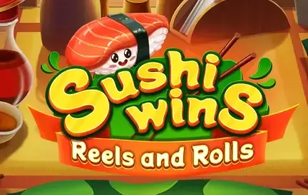 Sushi Wins: Reels and Rolls Slots