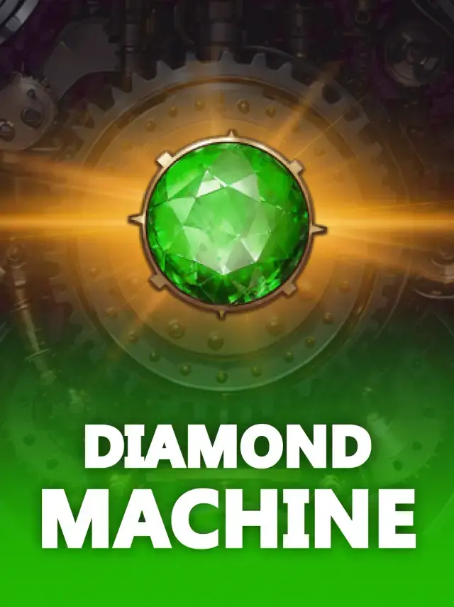 Diamond Machine